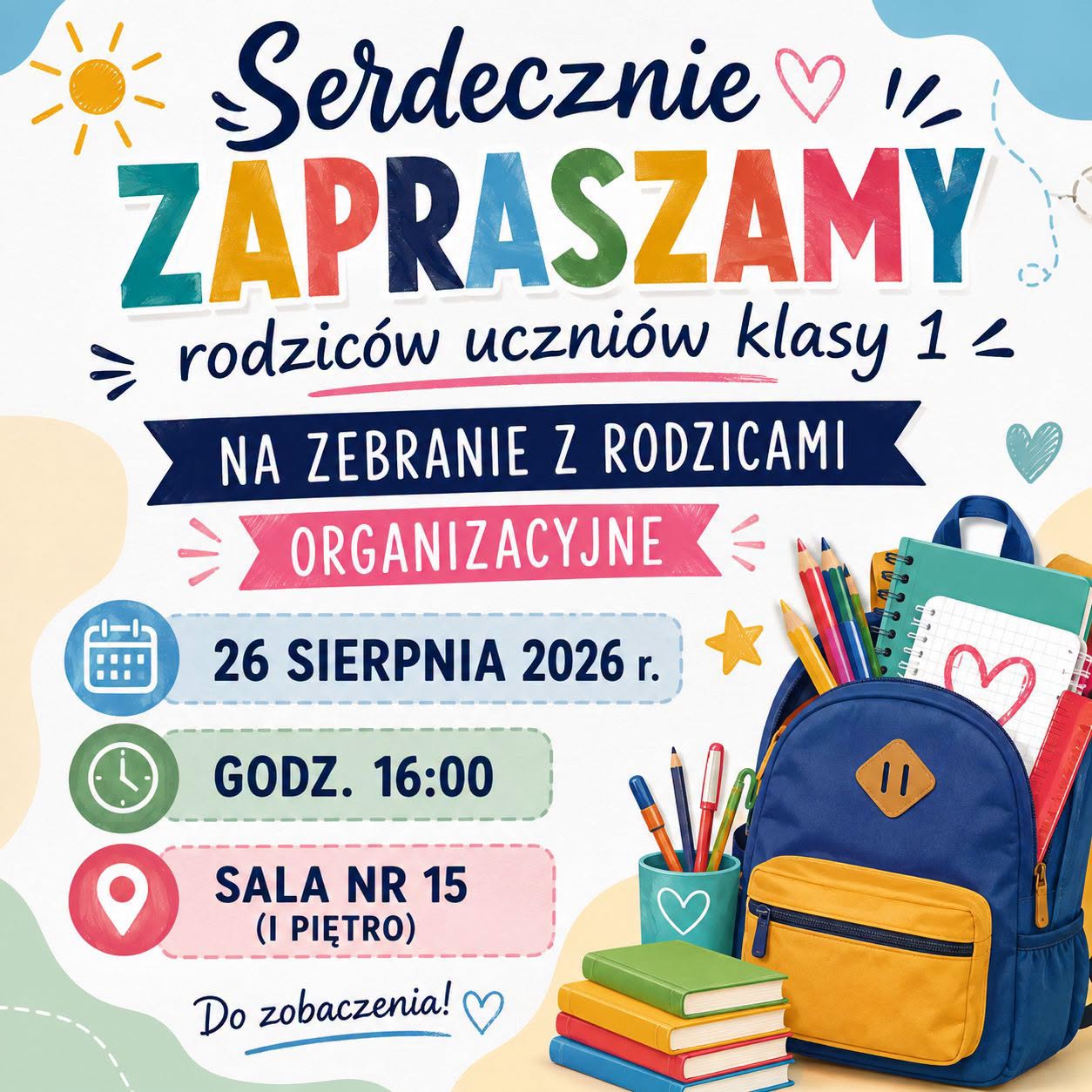 Ogłoszenie o zebraniu z Rodzicami uczniów klasy pierwszej