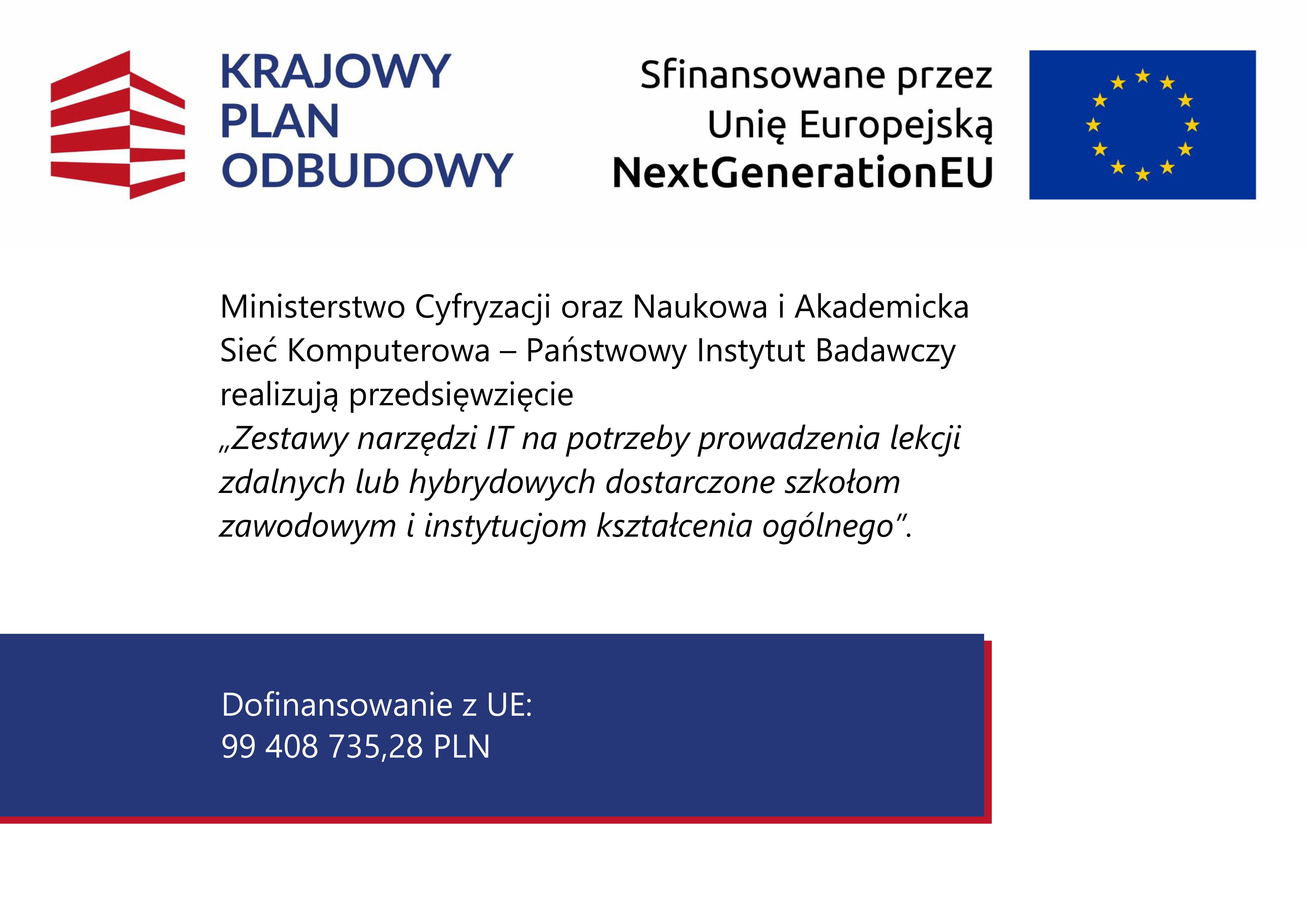 Krajowy Plan Odbudowy - Zestawy narzędzi IT na potrzeby prowadzenia lekcji zdalnych lub hybrydowych dostarczone szkołom zawodowym i instytucjom kształcenia ogólnego