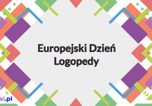 Europejski Dzień Logopedy