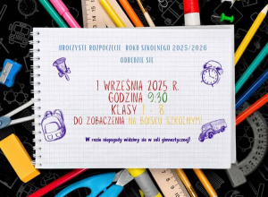 Plakat informujący o uroczystym Rozpoczęciu Roku Szkolnego 2025/2026