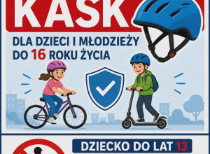 plakat informujący, że dzieci i młodzież do 16 lat muszą jeździć w kaskach, a młodsi niż 13 lat nie mogą korzystać z hulajnóg elektrycznych.