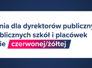 Wytyczne Ministerstwa Edukacji Narodowej i Głównego Inspektora Sanitarnego