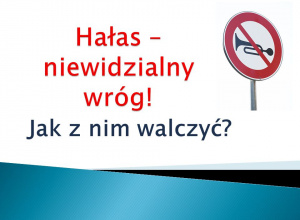 „Hałas mój wróg”