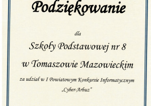 Podzękowanie dla Szkoły podstawowej nr 8 za udział w I Powiatowym Konkursie Informatycznym „Cyber-Arbuz”