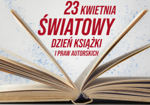 Światowy Dzień Książki i Praw Autorskich