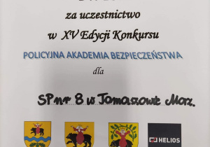 Dyplom za uczestnictwo w 15 edycji Konkursu sprawności fizycznej oraz wiedzy o bezpieczeństwie w ramach działań profilaktycznych pn. „Policyjna Akademia Bezpieczeństwa”.