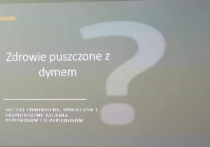 „Światowy Dzień Rzucania Palenia” - „Zdrowie puszczone z dymem”